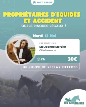 Qui est responsable si ton cheval te blesse ? Es-tu responsable si ton cheval blesse quelqu'un ? Et s'il casse du matériel ? Me Jeanne Mercier, avocate, t'explique tout !